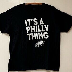 Philadelphia Eagles NFL It’s A Philly Thing T Shirt Black Extra Large